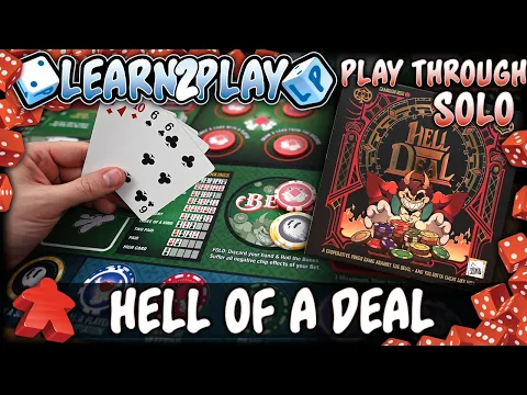 Learn to Play Presents: Hell of a Deal solo Play Through