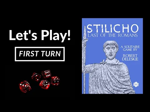 Let's Play! Stilicho: Last of the Romans (First Turn Tutorial)