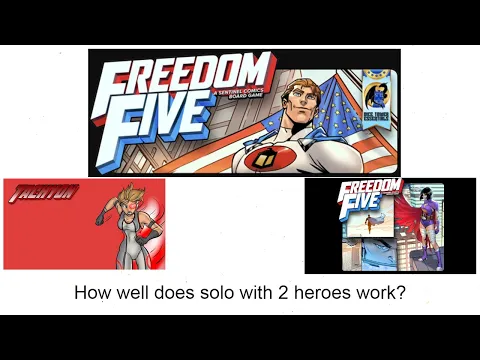 Freedom Five: A Sentinel Comics Board Game. How well does it play with two heroes?