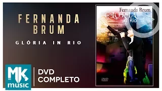 Fernanda Brum - Glória In Rio (DVD COMPLETO)