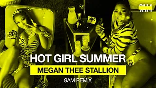 Megan Thee Stallion - Hot Girl Summer (9AM Remix) ft. Nicki Minaj & Ty Dolla$ign