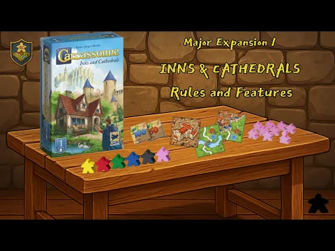 Carcassonne: Inns and Cathedrals – Rules & Features