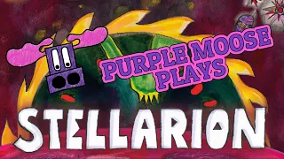 Purple Moose Plays...Stellarion
