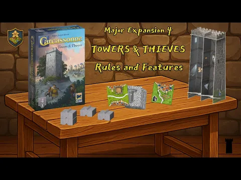 Carcassonne: Towers & Thieves – Rules & Features
