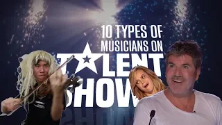 10 Types of Musicians on Mainstream Talent Shows