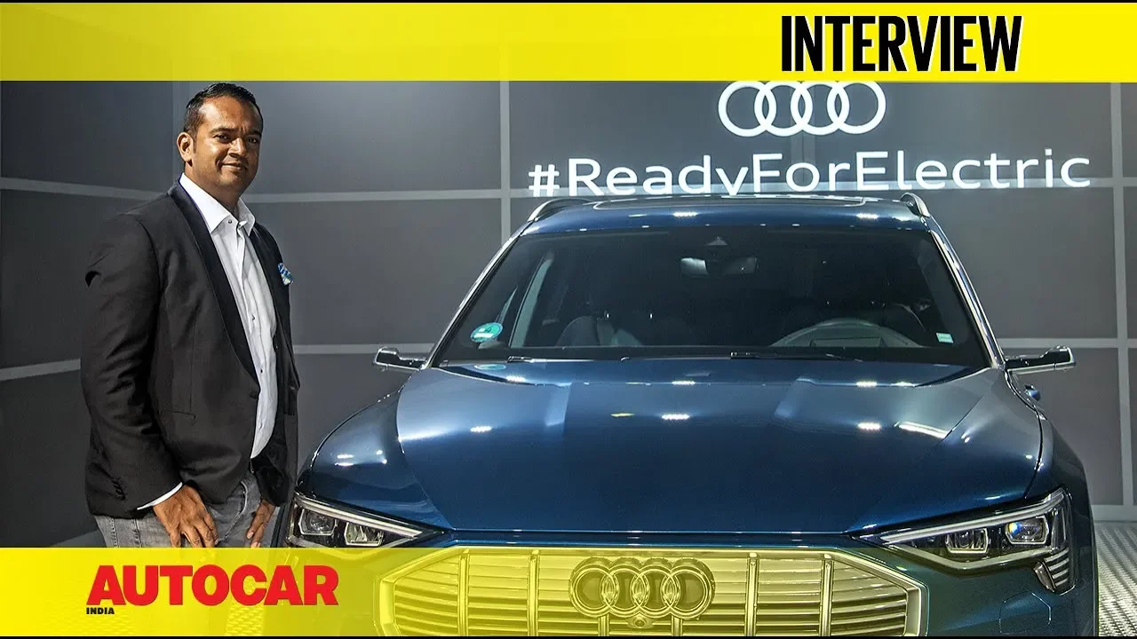 Rahil Ansari - Head, Audi India - on the e-tron SUV and more | Interview | Autocar India