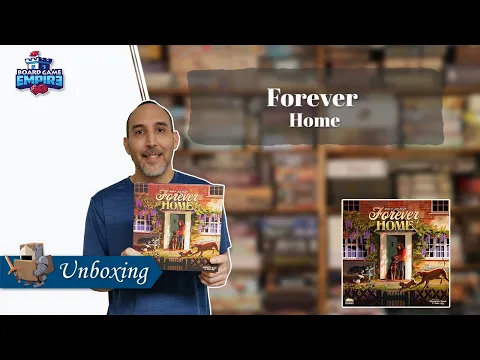 Forever Home Unboxing
