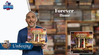 Forever Home Unboxing