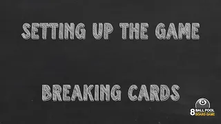 Setting up the game with the breaking cards | 8 Ball Pool The Board Game