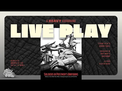 Soldiers in Postmen's Uniforms - Solo Teaching, Play-through, & Discussion by Heavy Cardboard