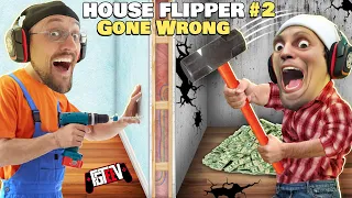 House Flipping Gameplay Gone Wrong! FGTeeV Duddy Twin Wrecks My Home!