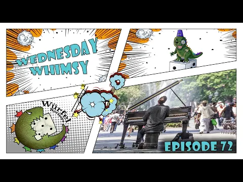 Wednesday Whimsy - Episode 72 - Solo Musings