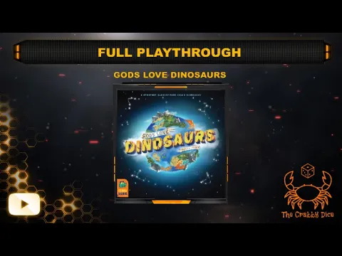 Gods Love Dinosaurs ... Full Playthrough by the Crabby Dice