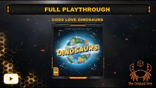 Gods Love Dinosaurs ... Full Playthrough by the Crabby Dice