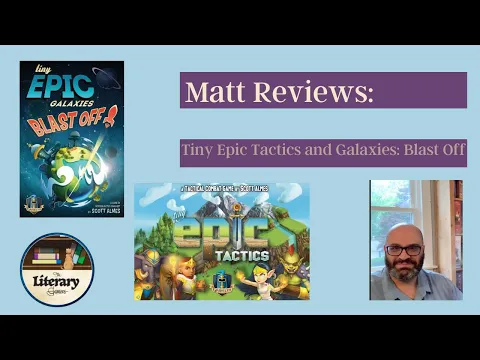 Tiny Epic Tactics and Tiny Epic Galaxies: Blast Off Review