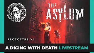 B.E.L.O.W | The Asylum | Protoype | How To Play | Playthough