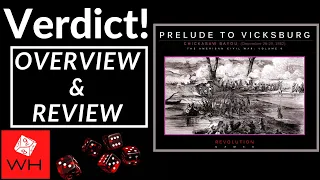 Verdict! Prelude to Vicksburg: Chickasaw Bayou, December 26-29, 1862 (Overview & Review)