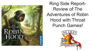 Ring Side Report- Board Game Review of The Adventures of Robin Hood