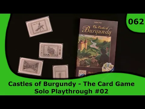Castles of Burgundy The Card Game - Solo #2 | 062 | Small Box, Big Game