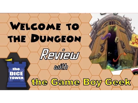 The Game Boy Geek (Dice Tower) Reviews Welcome to the Dungeon