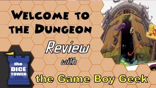 The Game Boy Geek (Dice Tower) Reviews Welcome to the Dungeon