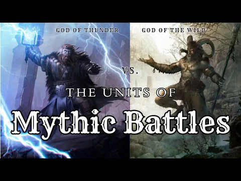 The Units Of Mythic Battles | Thor Vs. Pan