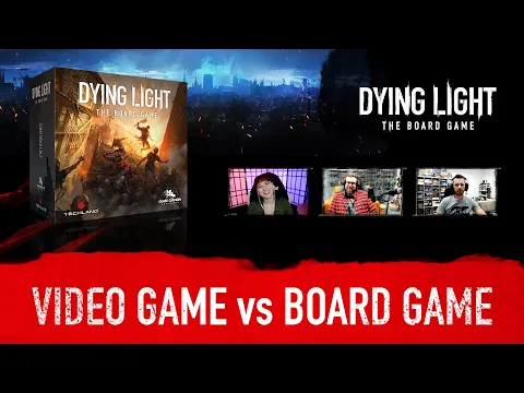 Dying Light: The Board Game - Adapting Video Game into Board Game