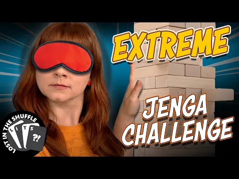 Let's Play Extreme Jenga! - Lost In The Shuffle