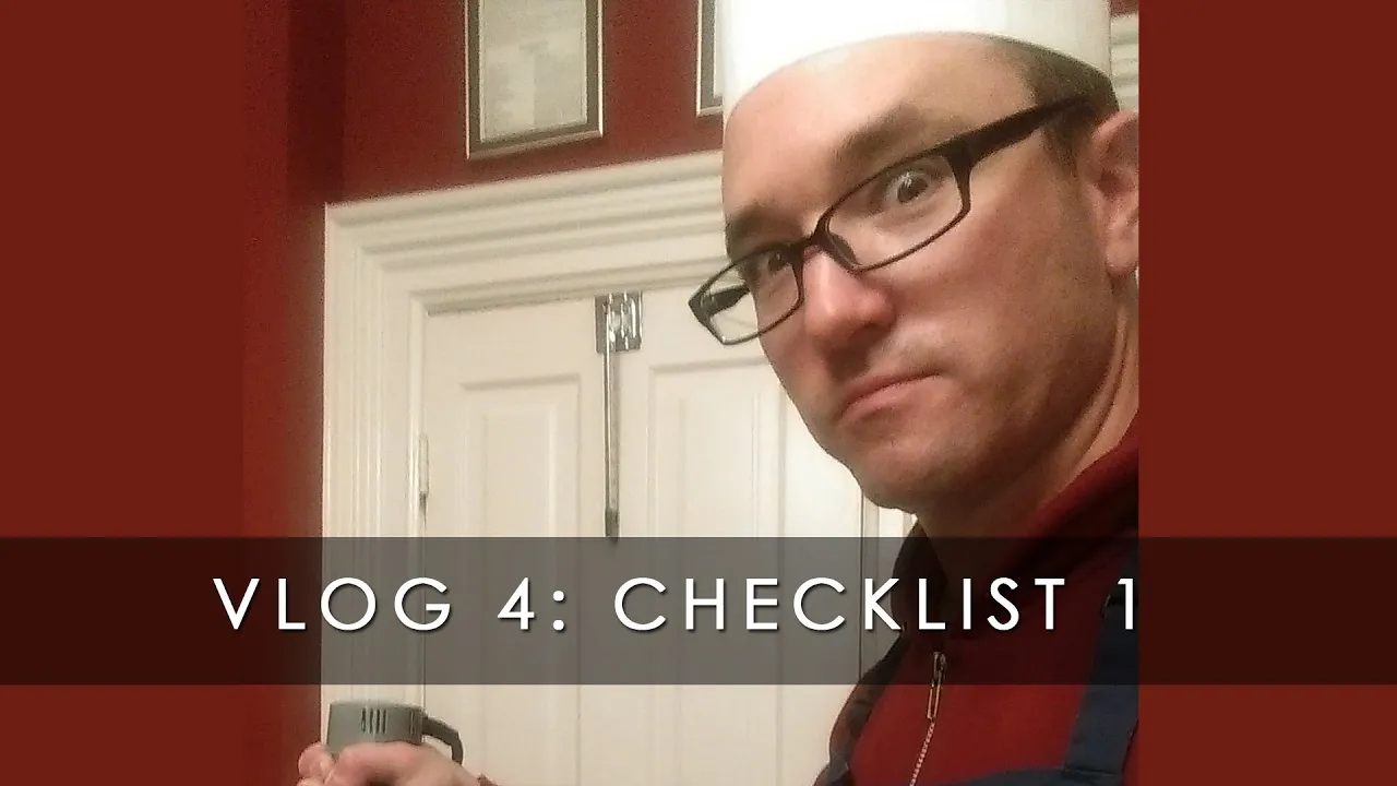 VLOG 4: CHECKLIST #1