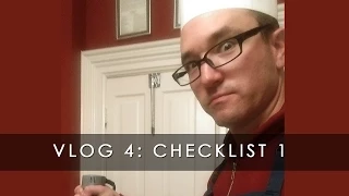 VLOG 4: CHECKLIST #1