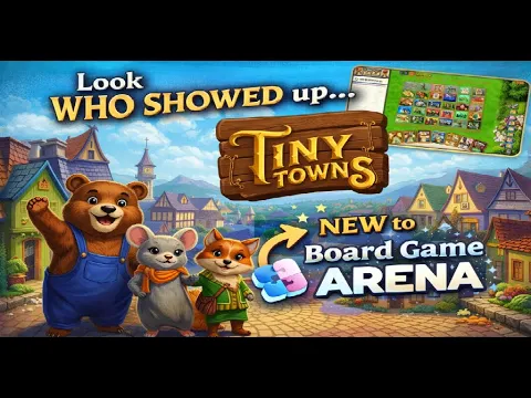 Look WHO SHOWED up... Tiny Towns NEW to Board Game