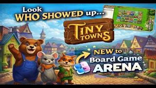 Look WHO SHOWED up... Tiny Towns NEW to Board Game