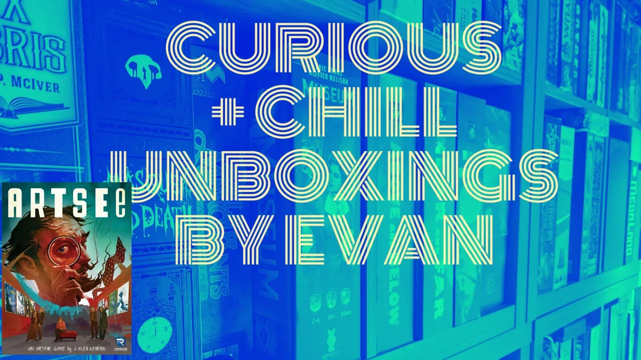 Curious + Chill Unboxings Episode 22 - ArtSee
