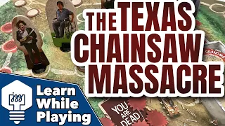 The Texas Chainsaw Massacre Board Game - Learn While Playing