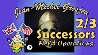 Successors, full ruleset (2/3) : Field operations