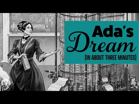 Ada's Dream in about 3 minutes