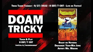 It's TRICKY: Boast or Nothing Live Teach & Play