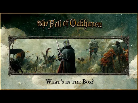 Fast Unboxing: The Fall of Oakhaven