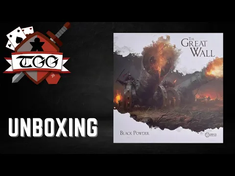 The Great Wall Black Powder Expansion Unboxing