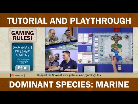 Dominant Species: Marine - Tutorial and Playthrough video from Gaming Rules!