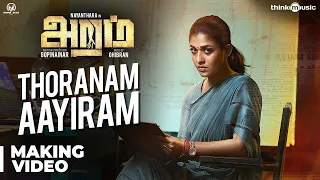 Aramm Songs | Thoranam Aayiram Song Making Video | Nayanthara | Ghibran | Gopi Nainar