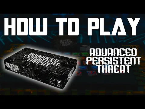 How To Play Advanced Persistent Threat