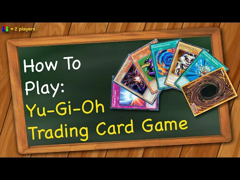 How to play the Yugioh Trading Card Game
