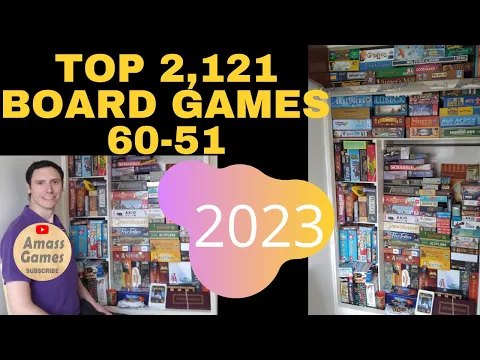Top 2121 board games 60-51 2023 AmassGames solo abstract campaign legacy sandbox #games #bgg #party