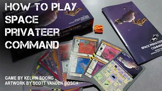 How to play Space Privateer Command
