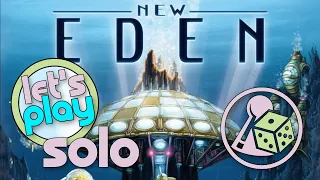 Let's walk through (and play) New Eden - Solo Mode