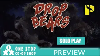 Drop Bears | Solo Preview | One Stop Co-op Shop