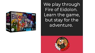 Fire of Eidolon Play Through by Purge Reviews: Watch us play and learn the game