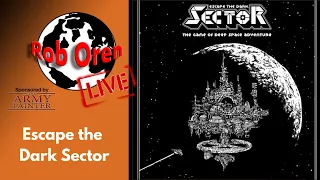 Rob plays escape the dark sector live!