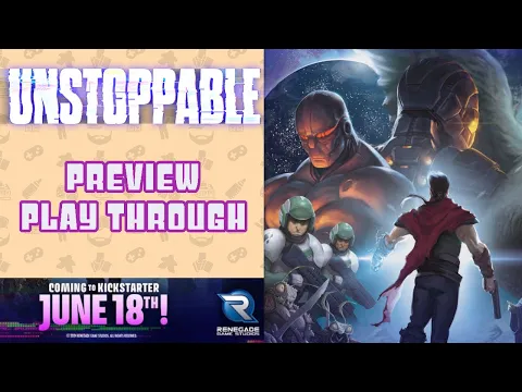 Unstoppable | Preview Play through | Renegade Solo Hero Series